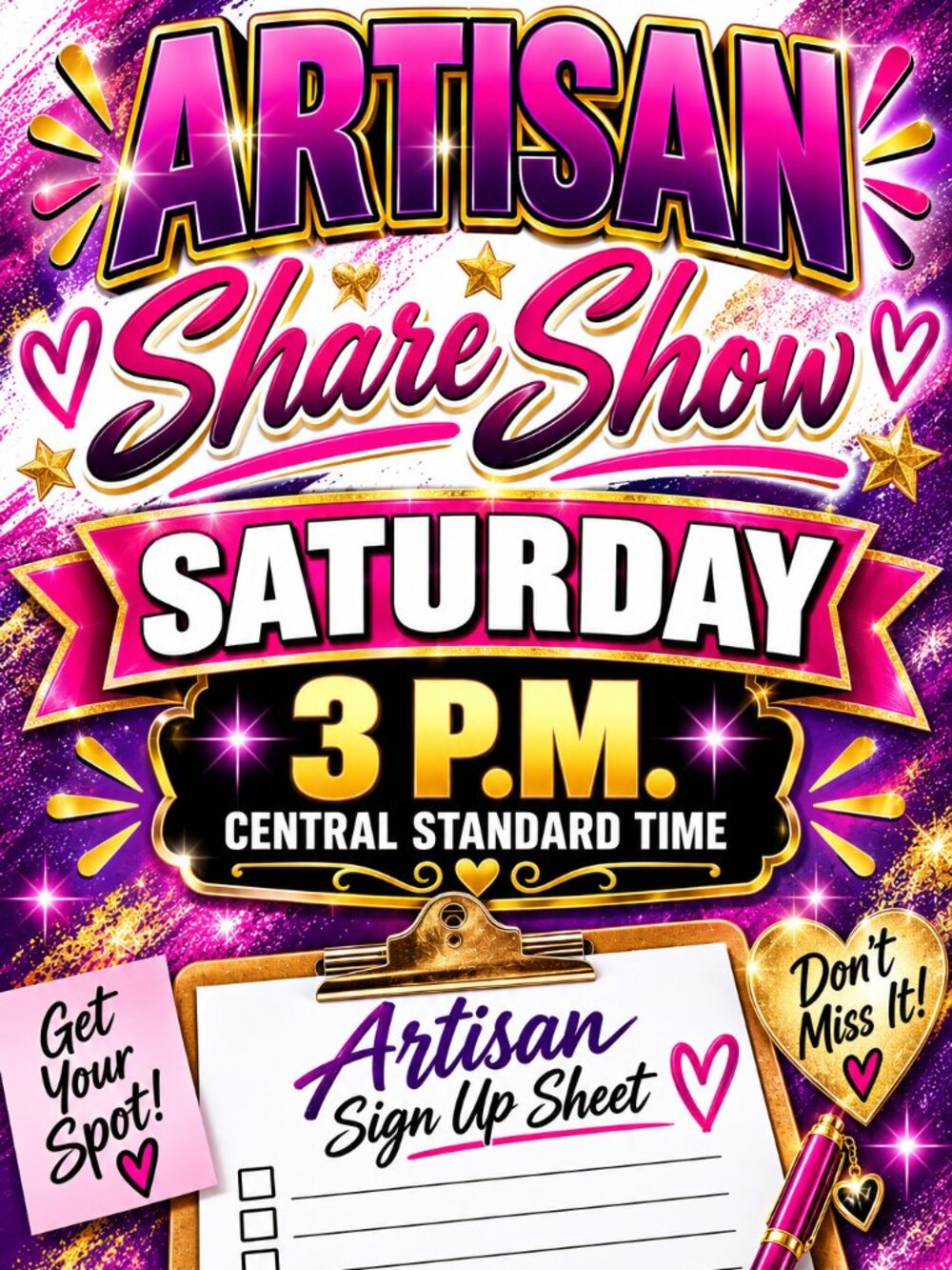 SIGN UP SHEET SATURDAY, OCTOBER 3RD 3PM CST  SIGN UP SHEET FOR SHARE SHOW